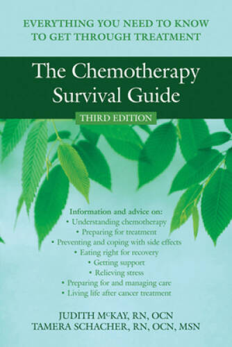 The Chemotherapy Survival Guide: Everything You Need to Know to Get – VERY GOOD