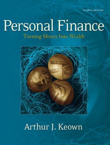 Personal Finance : Turning Money into Wealth by Arthur J. Keown (2006, Trade…