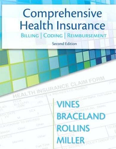 Comprehensive Health Insurance: Billing, Coding & Reimbursement by Deborah Vines