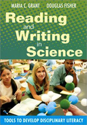 Reading and Writing in Science: Tools to Develop Disciplinary Literacy