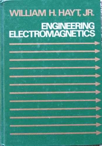 Engineering electromagnetics – Hardcover, by William H. Hayt – Very Good