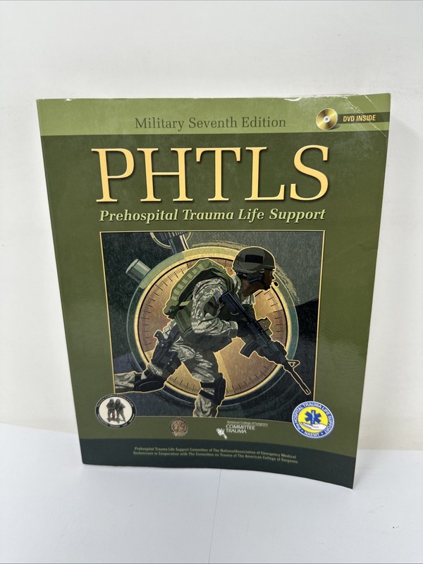 PHTLS: Prehospital Trauma Life Support : Military 7th Edition with DVD (2015)
