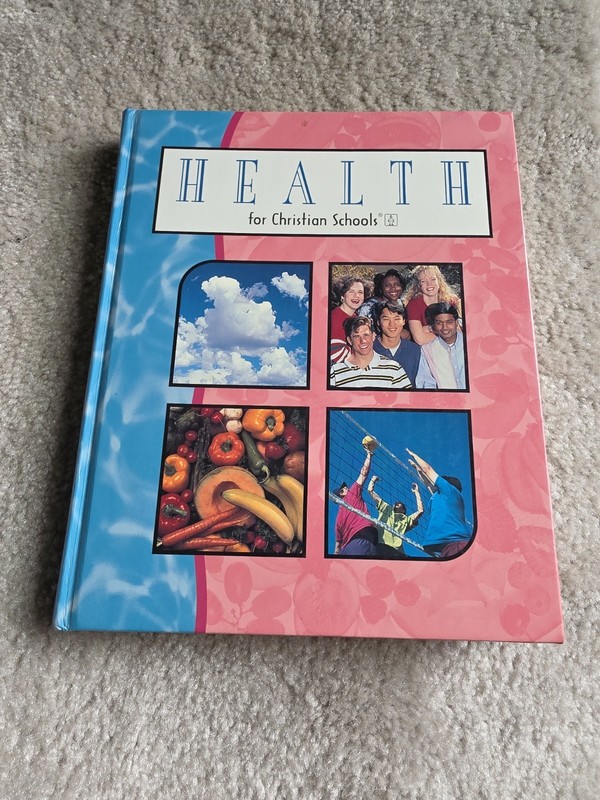 HEALTH FOR CHRISTIAN SCHOOLS – BJU PRESS – TURNER / RHODES – First Printing