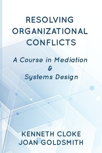 Joan Goldsmith Kenneth C Resolving Organizational Confl (Paperback) (UK IMPORT)