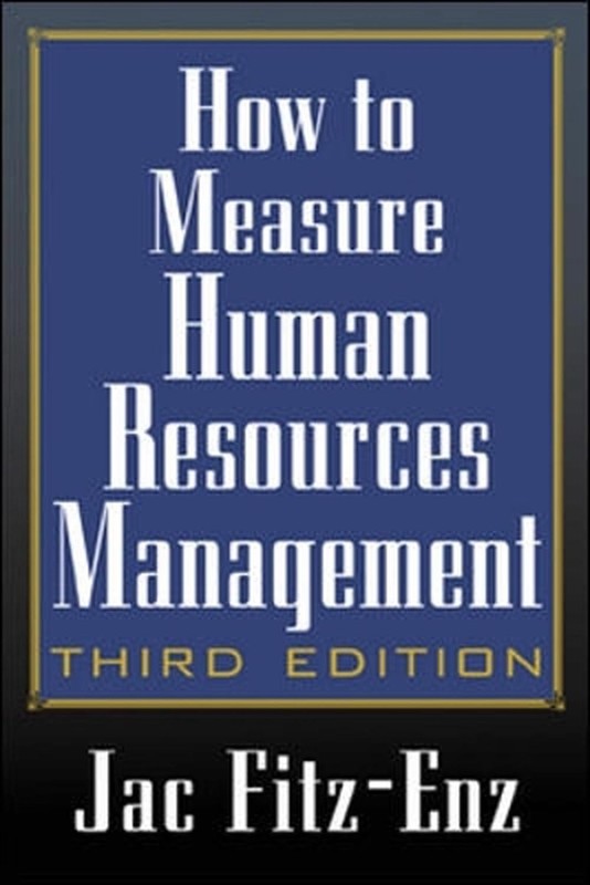 How to Measure Human Resource Management by Jac Fitz-enz (English) Hardcover Boo