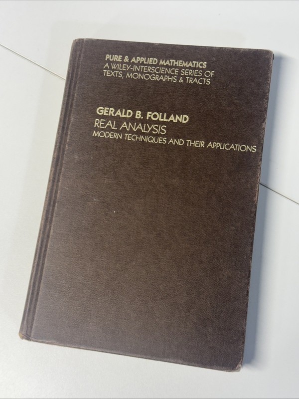 Real Analysis: Modern Techniques and Their Applications by Folland, Gerald B.