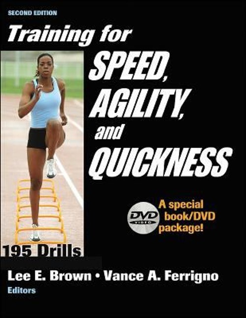 Training for Speed, Agility, and Quickness Vance A., Brown, Lee E
