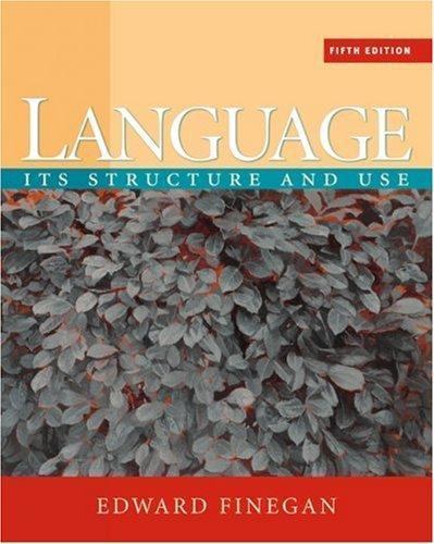Language: Its Structure and Use by Edward Finegan