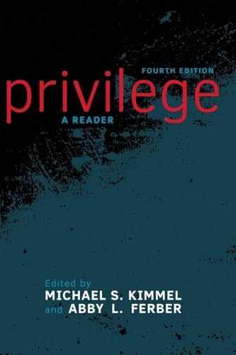 Privilege: A Reader – Paperback, by S. Kimmel Michael – Very Good