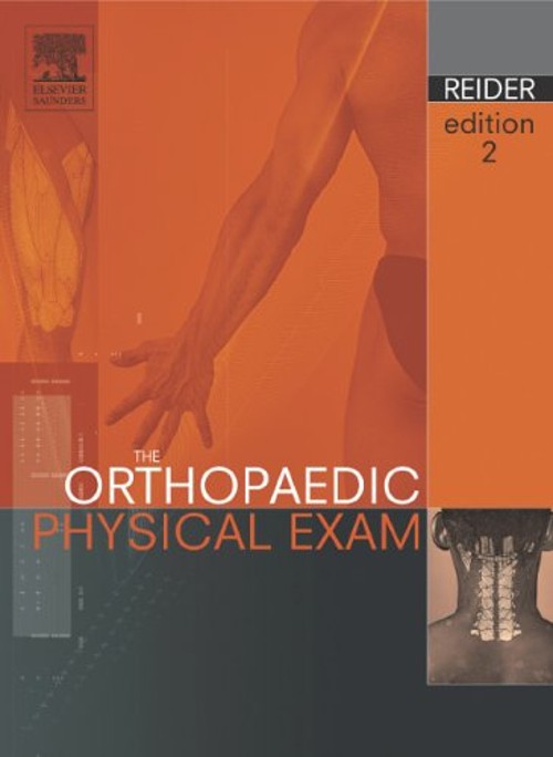 The Orthopaedic Physical Examination Hardcover Bruce Reider