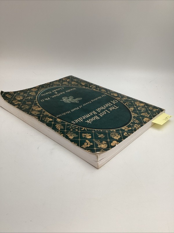 The Lost Book Of Herbal Remedies The Healing Power Of Plant Medicine Apelian gallery