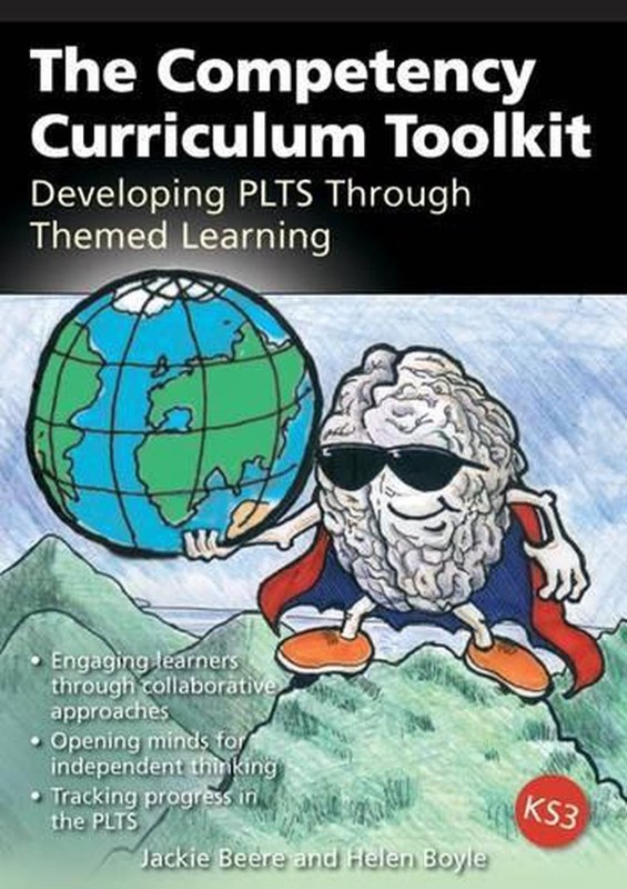 The Competency Curriculum Toolkit: Developing the PLTS Framework Through Themed