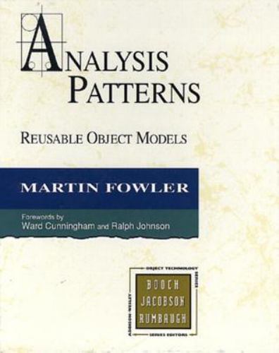 ANALYSIS PATTERNS: REUSABLE OBJECT MODELS By Martin Fowler – Hardcover VG