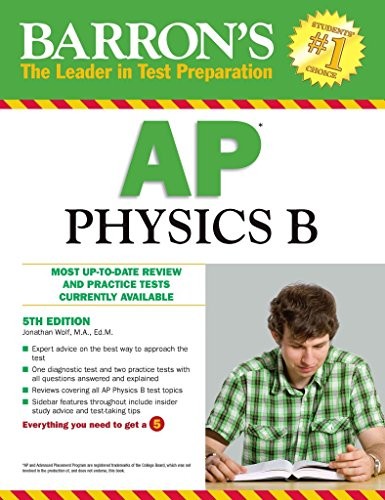 Barron’s Ap Physics B, Wolf, Jonathan S.
