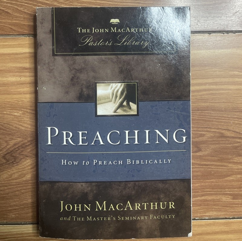 Preaching: How to Preach Biblically (The John – Paperback, by John & The – Good