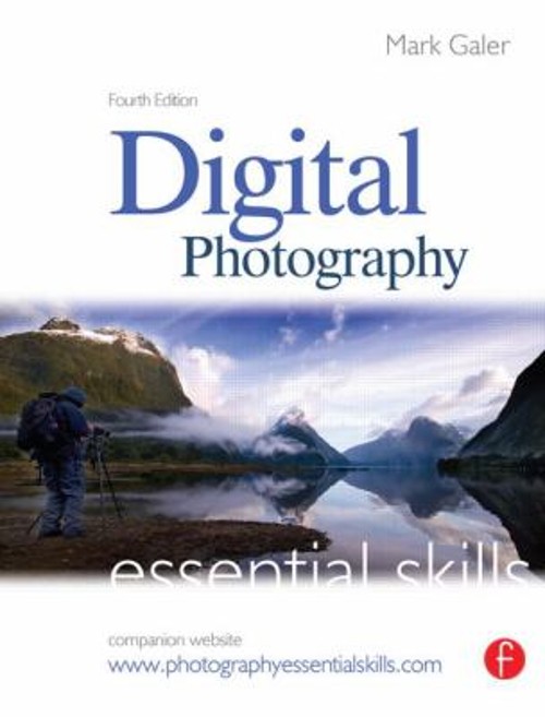 Digital Photography Paperback Mark Galer