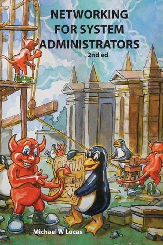Networking for System Administrators by Michael W. Lucas Paperback Book