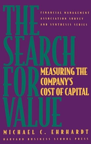 The Search for Value Measuring the Company’s… by Ehrhardt, Michael C. Hardback
