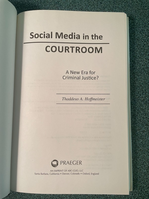 Social Media in the Courtroom by Thaddeus A. Hoffmeister (2014, HCDJ) gallery