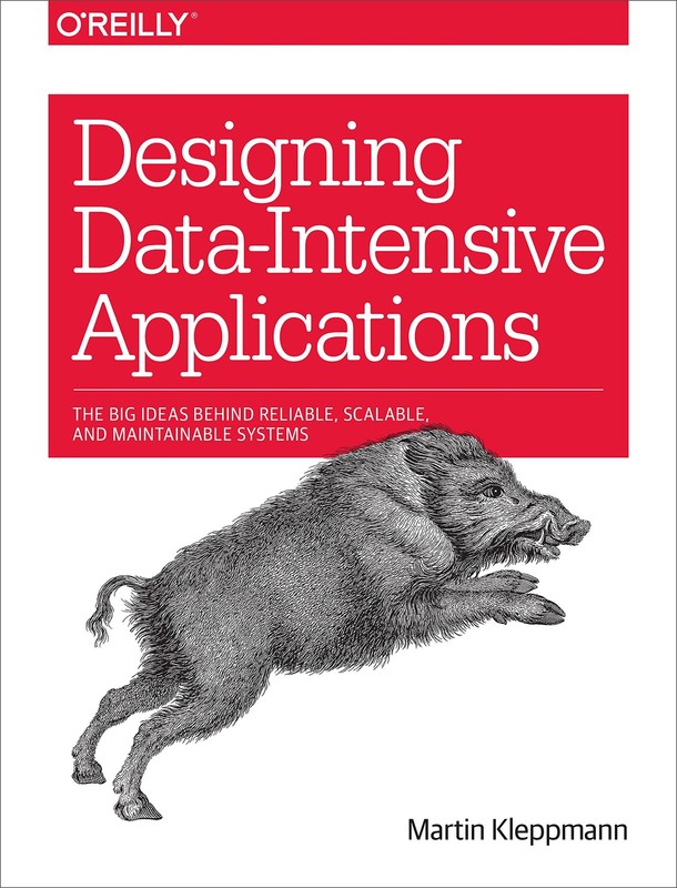 Designing Data-Intensive Applications: The Big Ideas Behind Reliable, Scalab…