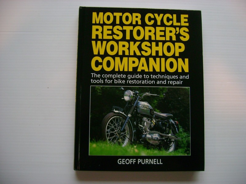 Motorcycle Restorer’s Workshop Companion / GEOFF PURNELL 1997 (NEW)