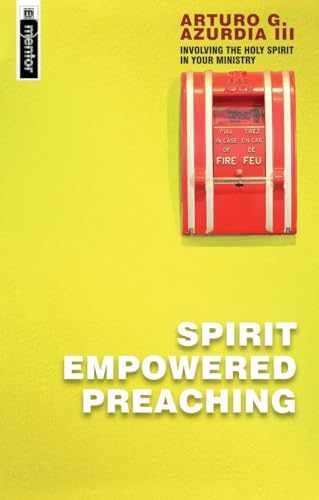 Spirit Empowered Preaching: – Paperback, by III Arturo G. – Very Good c