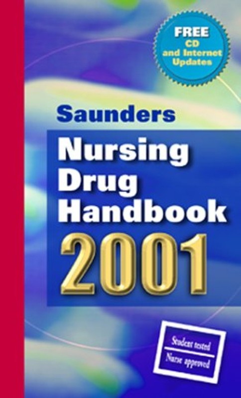 Saunders Nursing Drug Handbook 2001 Paperback W. B. Publishing St