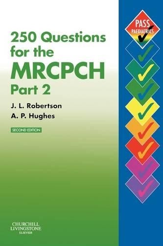 250 Questions for the MRCPCH Part 2 (MRCPCH Stu… by Adrian P. Hughes Paperback