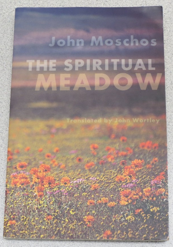 Spiritual Meadow (Pratum Spirituale) by John Moschos Cistercian Studies 1992