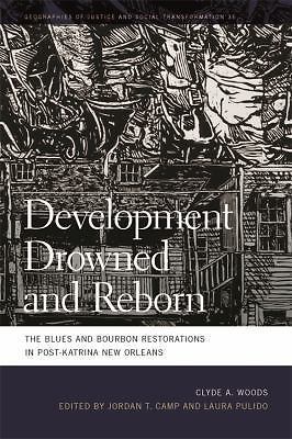 Development Drowned and Reborn: The Blues and Bourbon Restorations in Post-K…