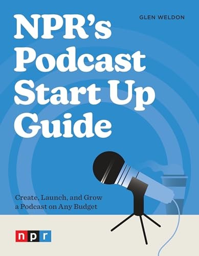 NPRs Podcast Start Up Guide Cr – GOOD