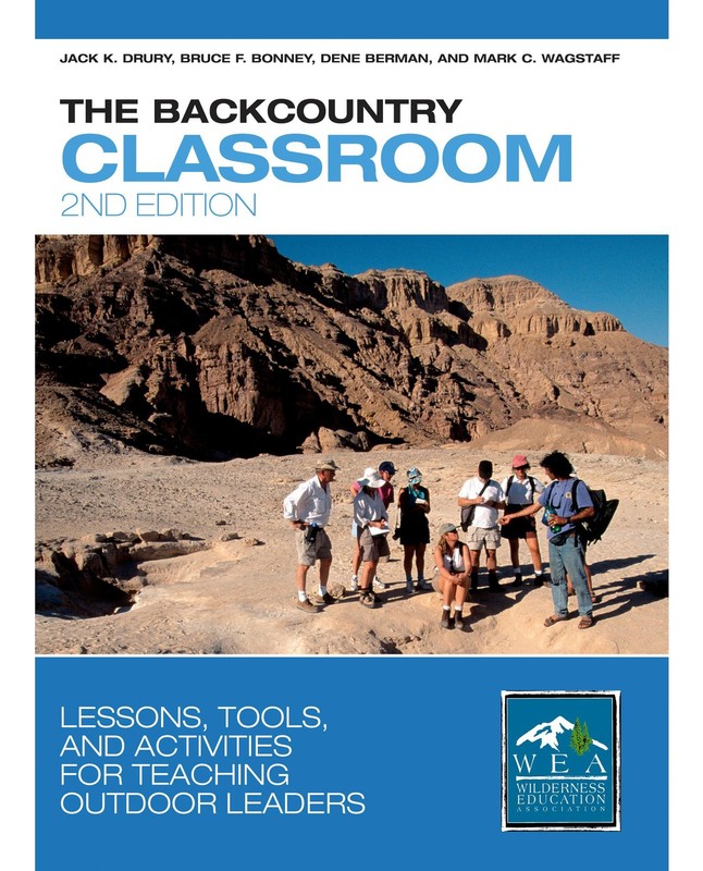 The Backcountry Classroom: Lessons, Tools, and Activities for Teaching Outdo…