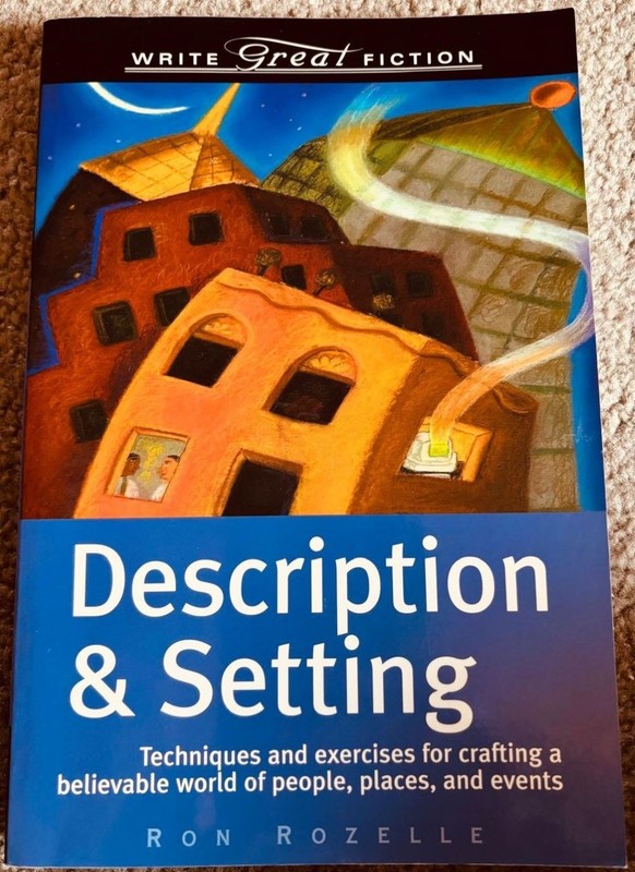 Description & Setting by Ron Rozelle (Write Great Fiction) Paperback Book