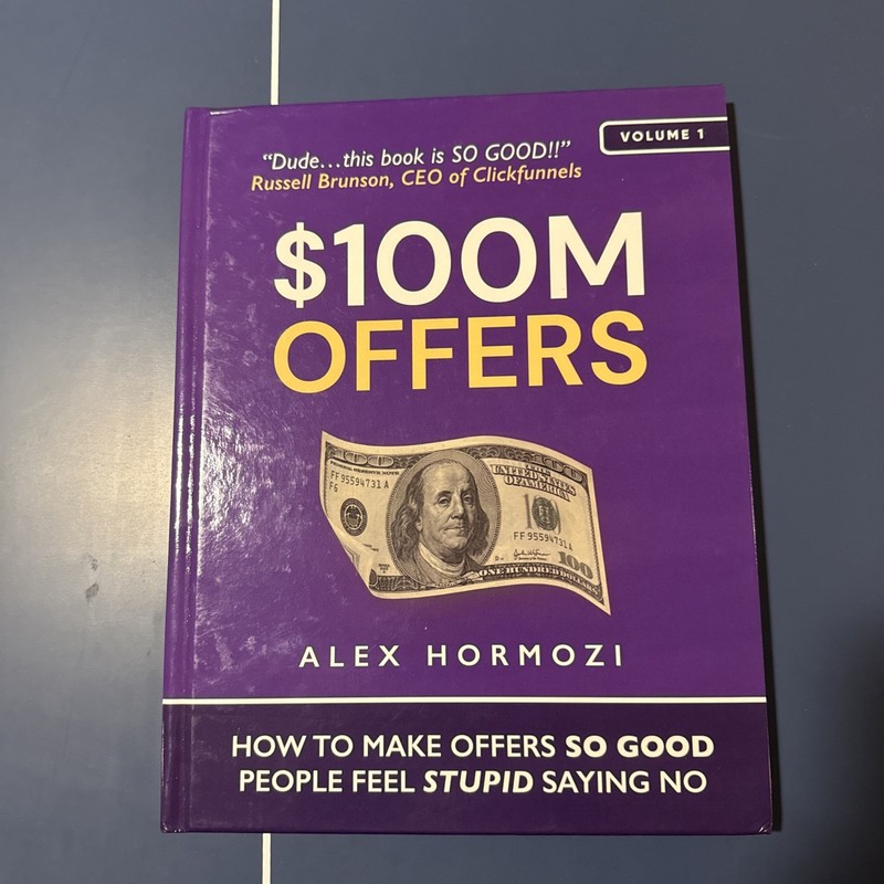 $100M Offers: How To Make Offers So Good – Alex Hormozi – Hardback Very Good