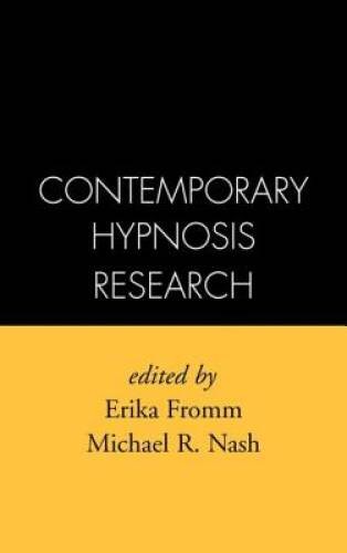 Contemporary Hypnosis Research – Hardcover By Fromm PhD, Erika – GOOD