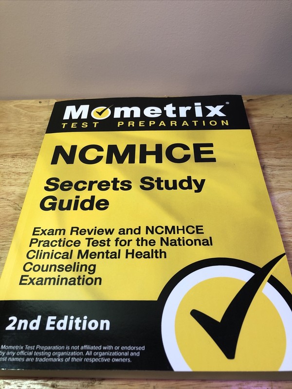 Ncmhce Secrets Study Guide – Exam Review and Ncmhce Practice Test