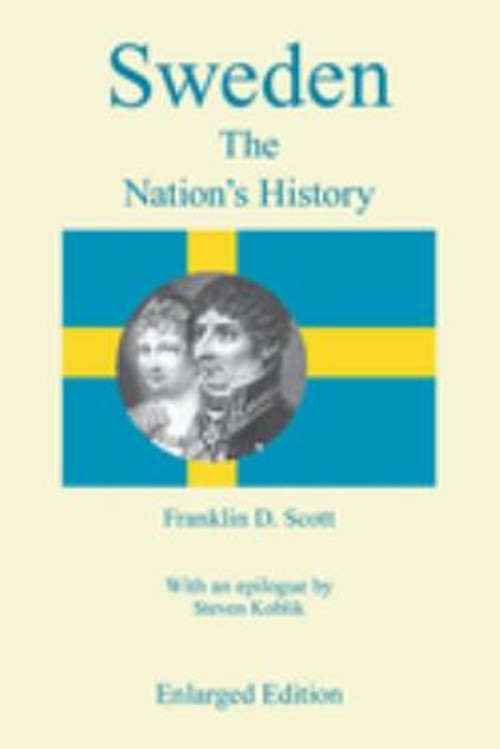 Sweden, Enlarged Edition : The Nation’s History Paperback Frankli