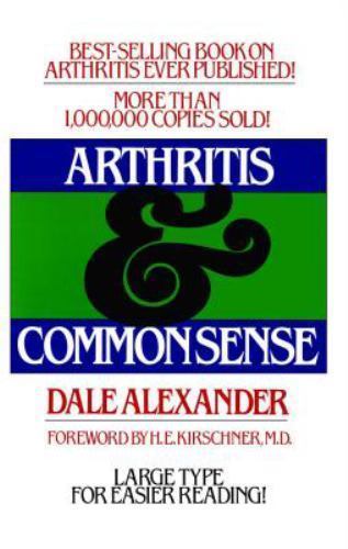 Arthritis and Common Sense; Fireside Book – paperback, 9780671427917, Alexander