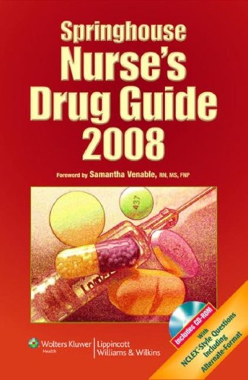 Springhouse Nurse’s Drug Guide 2008 Paperback