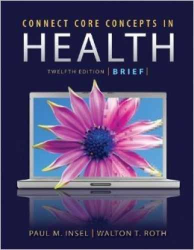 Connect Core Concepts in Health, 12th – Paperback, by Insel/Roth – Acceptable