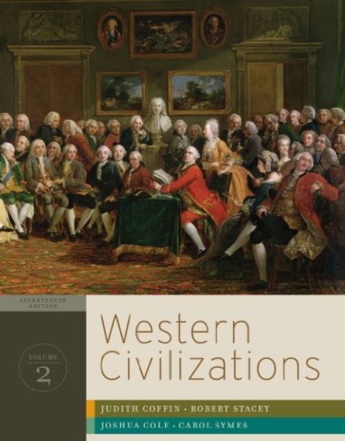Western Civilizations Vol. 2 : Their History and Their Culture Pa