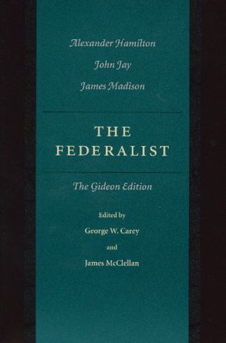 Federalist Papers : The Gideon Edition, Paperback by Hamilton, Alexander (EDT…