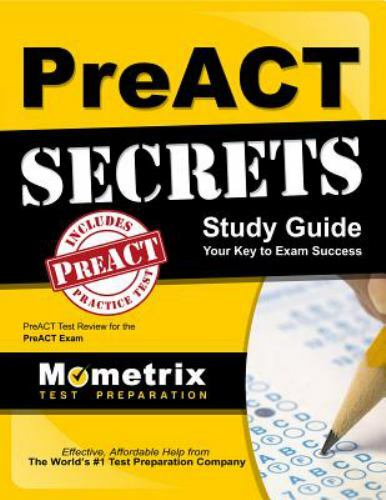 PreACT Secrets Study Guide : PreACT Test Review for the PreACT Exam by Preact…