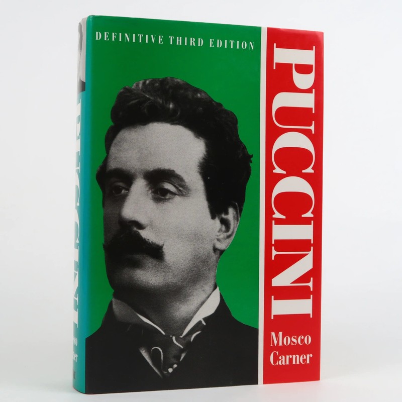 Puccini: A Critical Biography by Mosco Carner (H&M, 1992) 3rd Edition