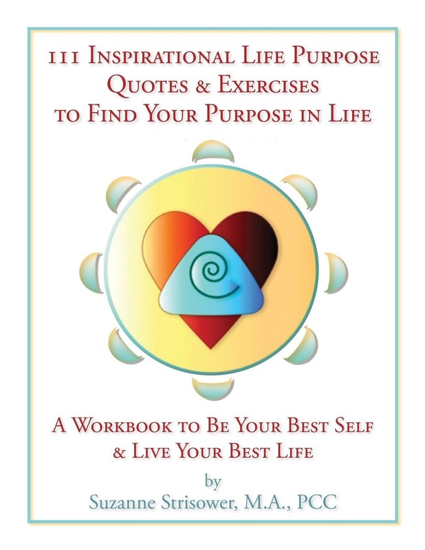 111 Inspirational Life Purpose Quotes & Exercises to Find Your Purpose in Li…