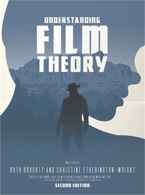 Understanding Film Theory (Paperback or Softback)