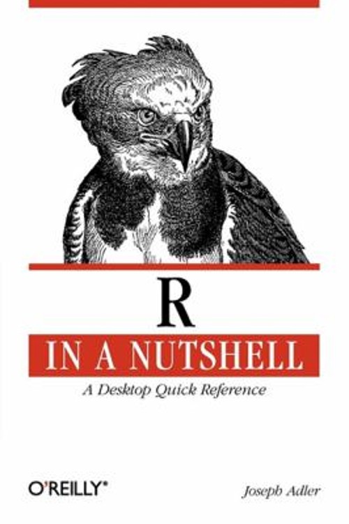 R in a Nutshell : A Desktop Quick Reference Paperback Joseph Adle