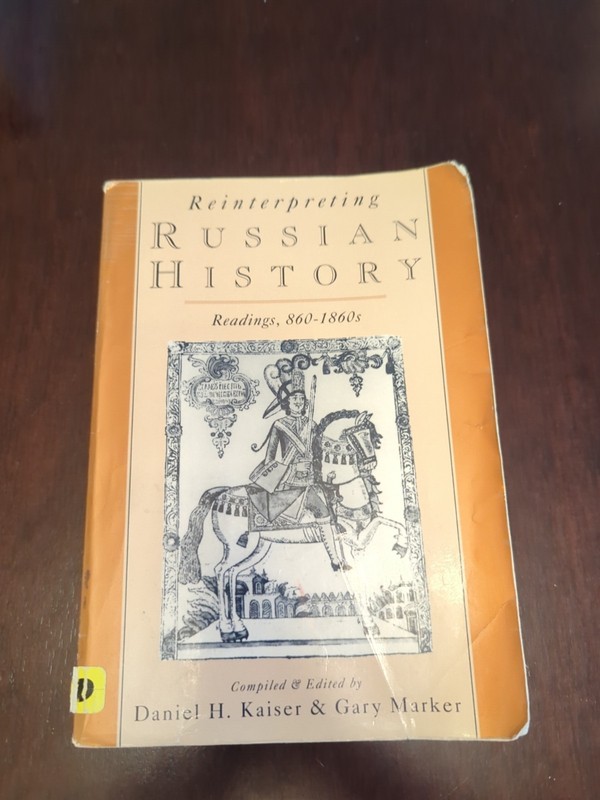 Reinterpreting Russian History Readings, 860-1860s