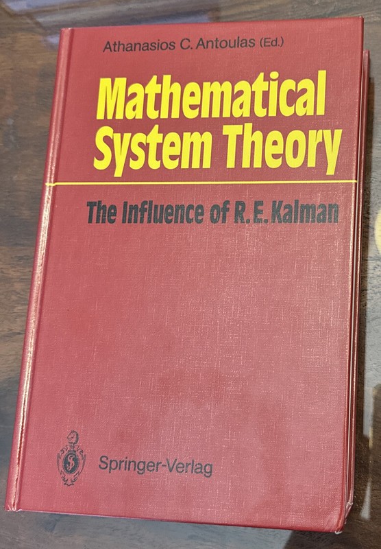 Mathematical System Theory: The Influence of R. E. Kalman, , Very Good Book