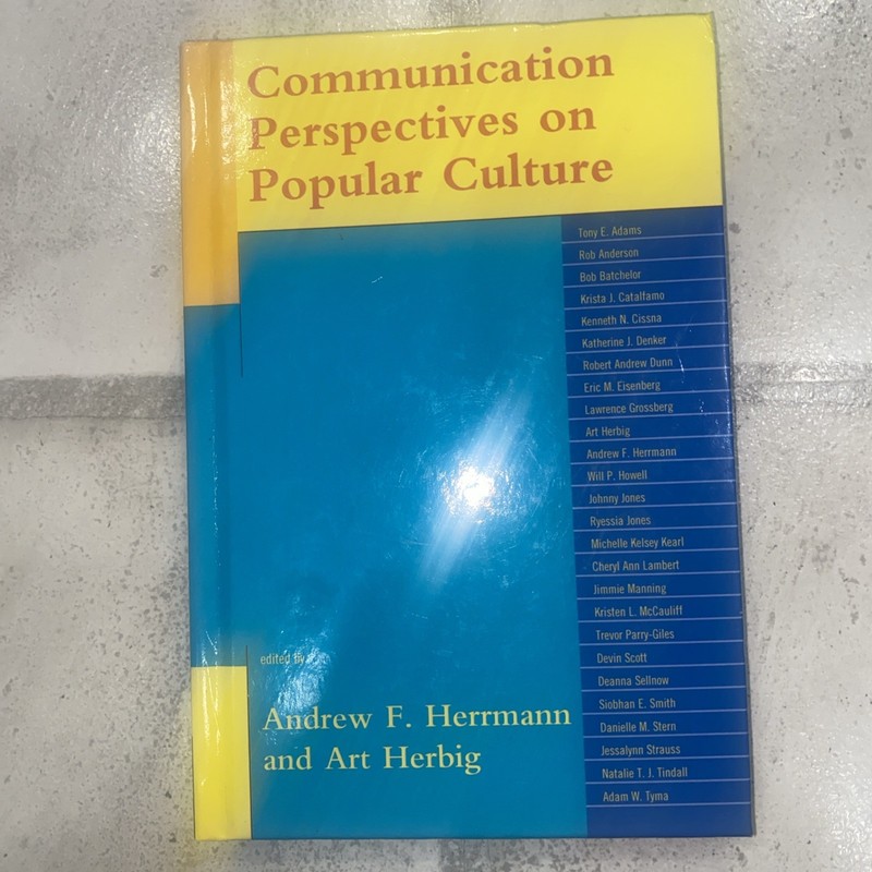 Communication Perspectives in Popular Culture Ser.: Communication…